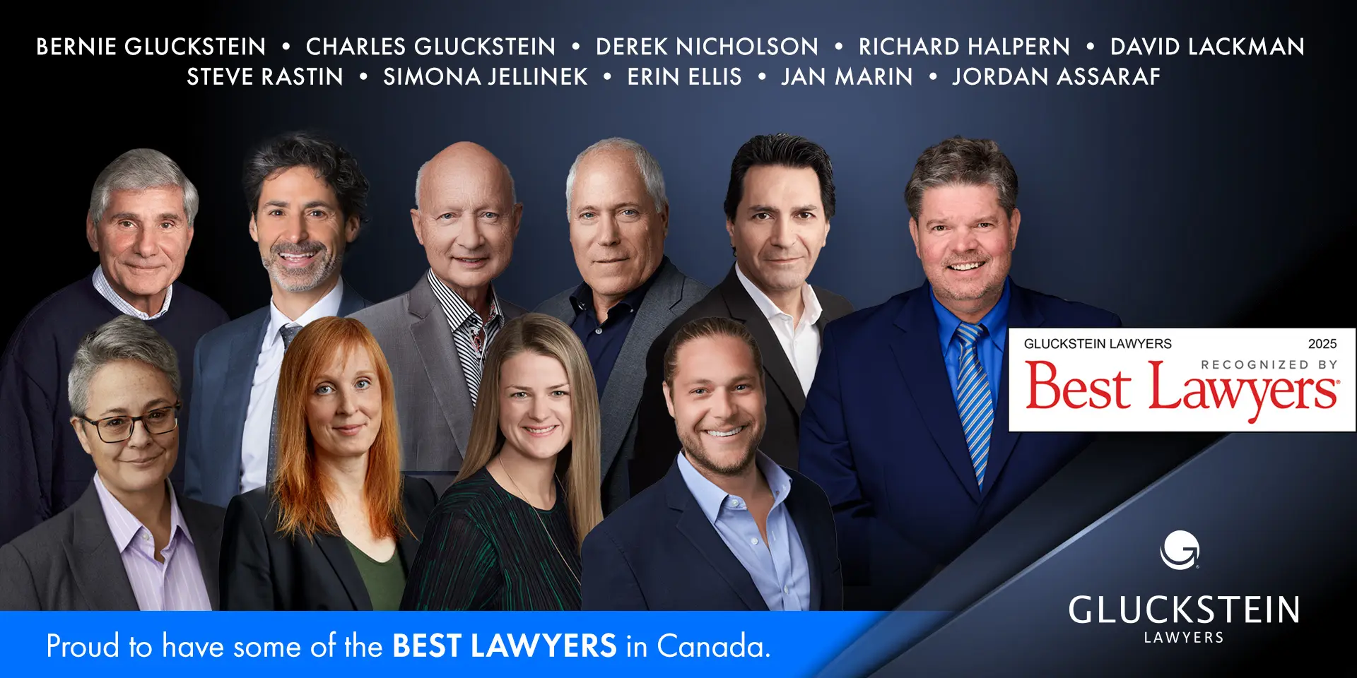 We are thrilled announce that 10 of our esteemed Gluckstein Lawyers have been named in the 2025 Edition of The Best Lawyers in Canada™ We are thrilled announce that 10 of our esteemed Gluckstein Lawyers have been named in the 2025 Edition of The Best Lawyers in Canada™