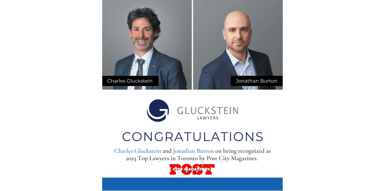 Charles Gluckstein and Jonathan Burton Recognized in Post City Magazines Top Toronto Lawyers, 2023