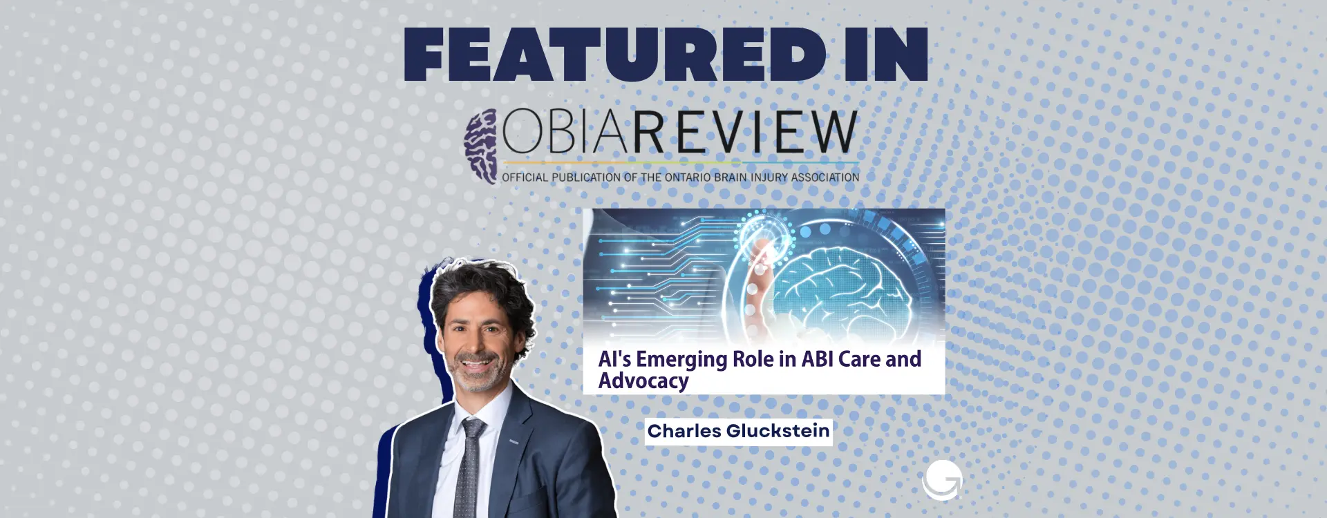 Managing Partner Charles Gluckstein Discusses The Role of AI in ABI Care and Advocacy in OBIA Review