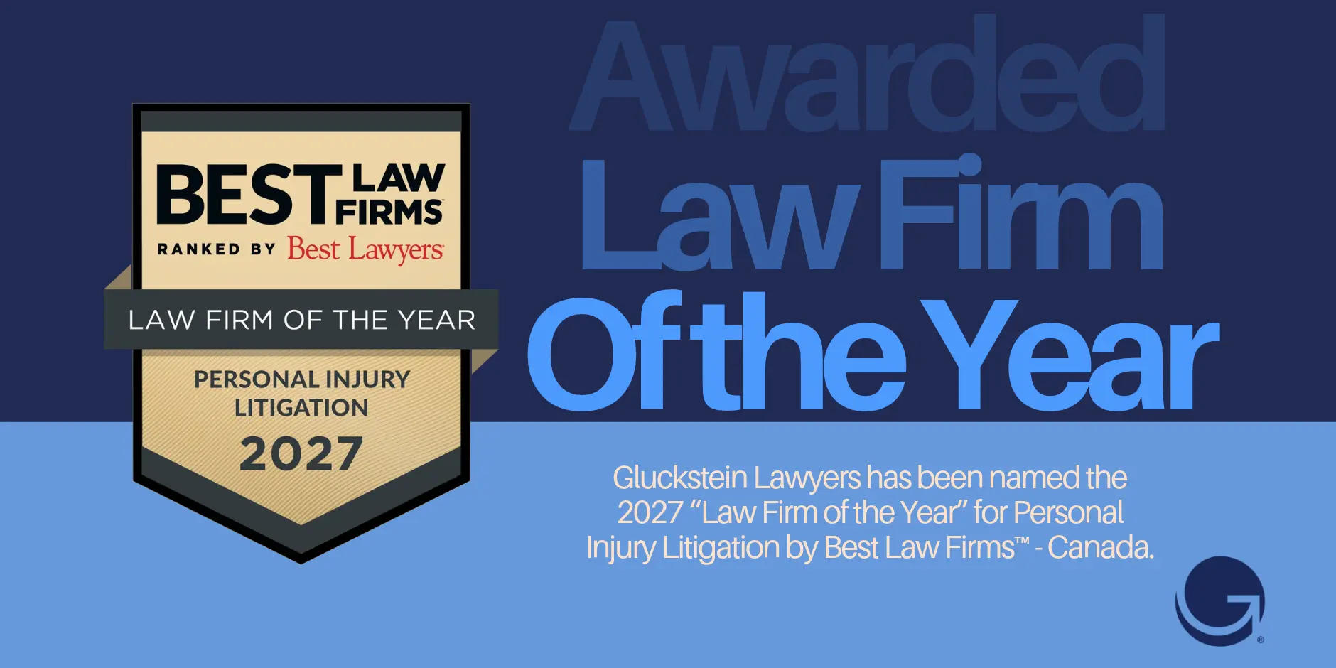 We are honoured to be named the 2027 "Law Firm of the Year" for Personal Injury Litigation by Best Law Firms - Canada
