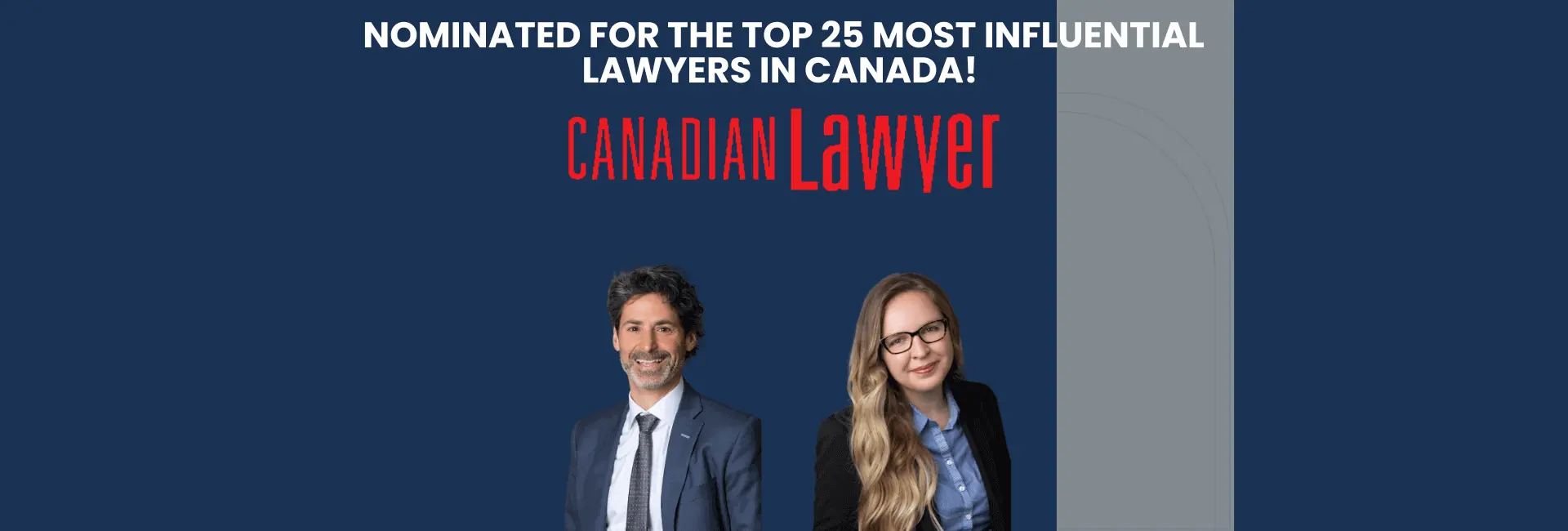 Text: "Nominated for the top 25 most influential lawyers in Canada!". Below the text reads: Canadian Lawyer. Charles Gluckstein and Ivanna Iwasykiw are photographed below the text. Text: "Nominated for the top 25 most influential lawyers in Canada!". Below the text reads: Canadian Lawyer. Charles Gluckstein and Ivanna Iwasykiw are photographed below the text.