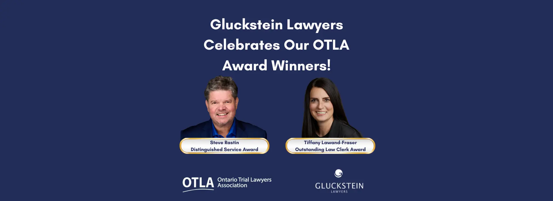 Steve Rastin and Tiffany Lawand-Fraser were honoured at the OTLA awards