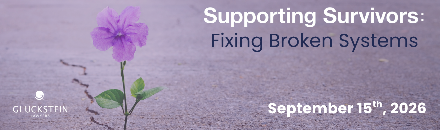Gluckstein Lawyers is proud to host the 2026 Supporting Survivors of Sexual Abuse Conference - Fixing Broken Systems