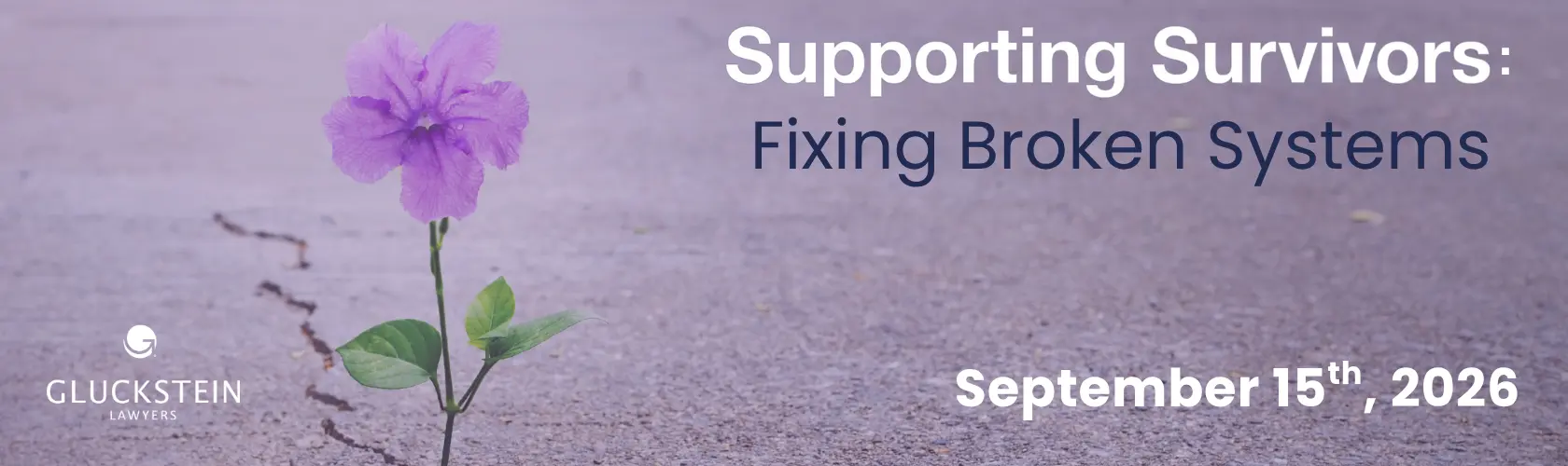 Gluckstein Lawyers is proud to host the 2026 Supporting Survivors of Sexual Abuse Conference - Fixing Broken Systems