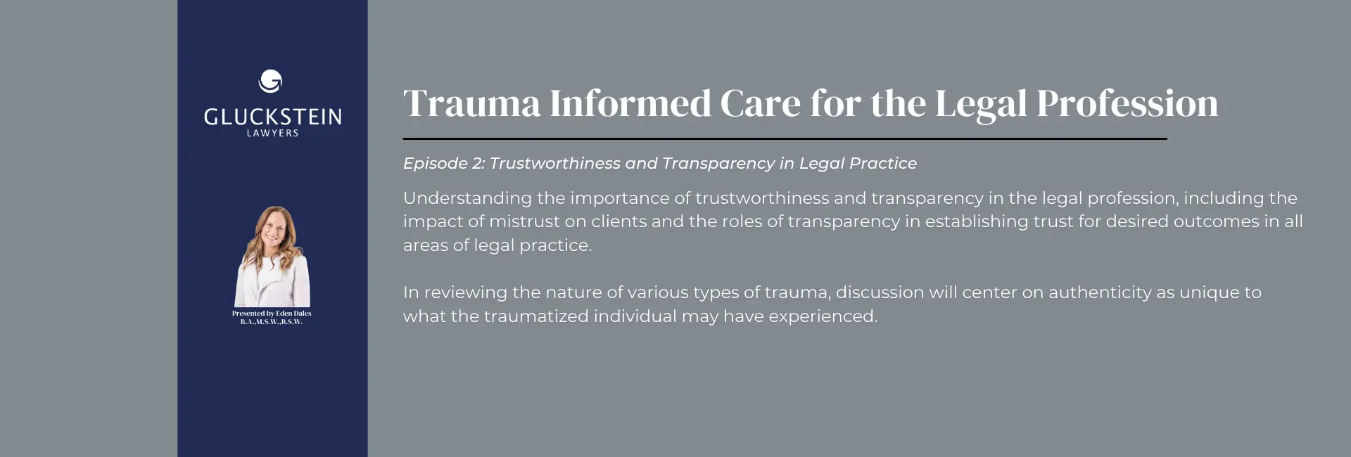 Trustworthiness and Transparency in Legal Practice Trustworthiness and Transparency in Legal Practice