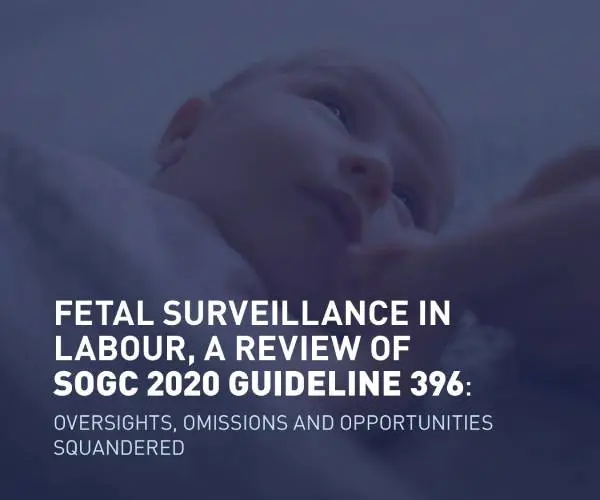 newborn baby holding onto an adult finger lying down, with caption Fetal Surveillance in Labour, A Review of SOGC 2020 Guideline 396: Oversights, Omissions and Opportunities Squandered