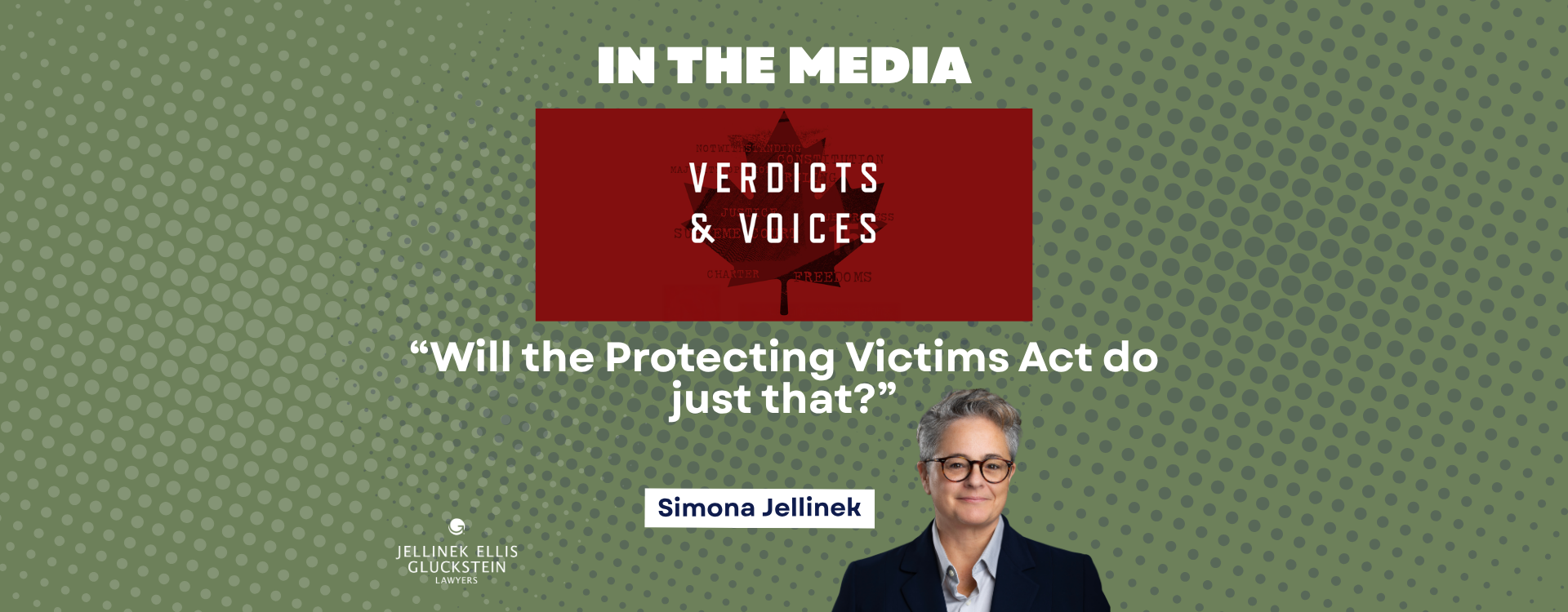 Senior Counsel and experienced sexual abuse lawyer Simona Jellinek discusses the Protecting Victims Act on the Verdicts & Voices podcast